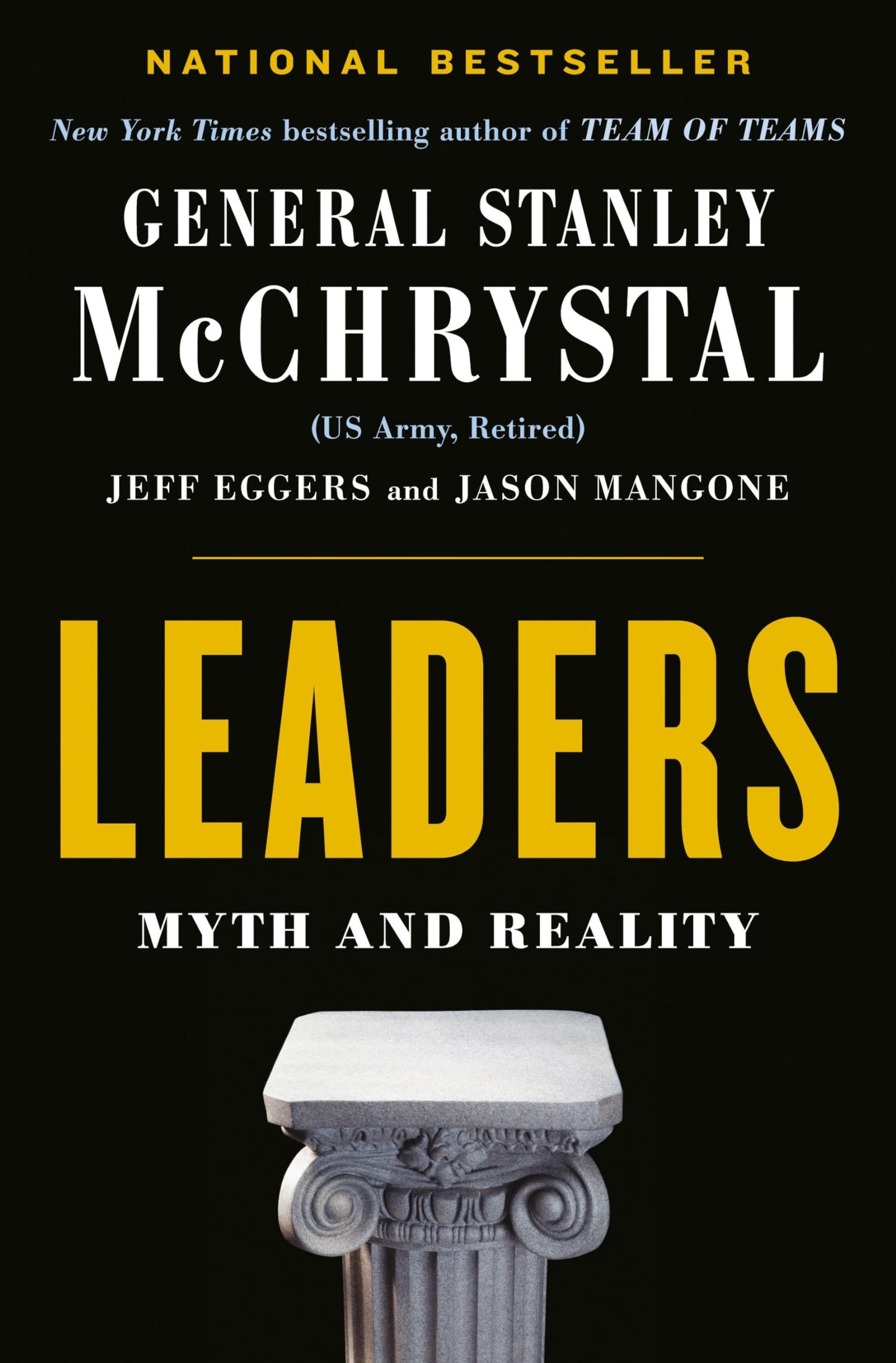 Leaders: Myth and Reality by McChrystal, General Stanley