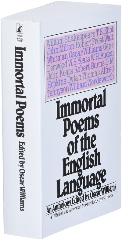 Immortal Poems of the English Language