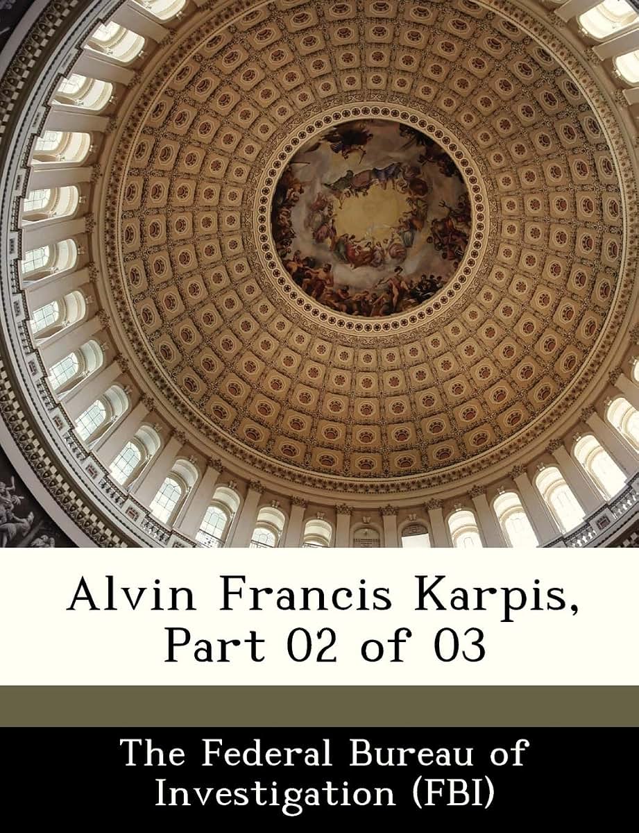 Alvin Francis Karpis, Part 02 of 03