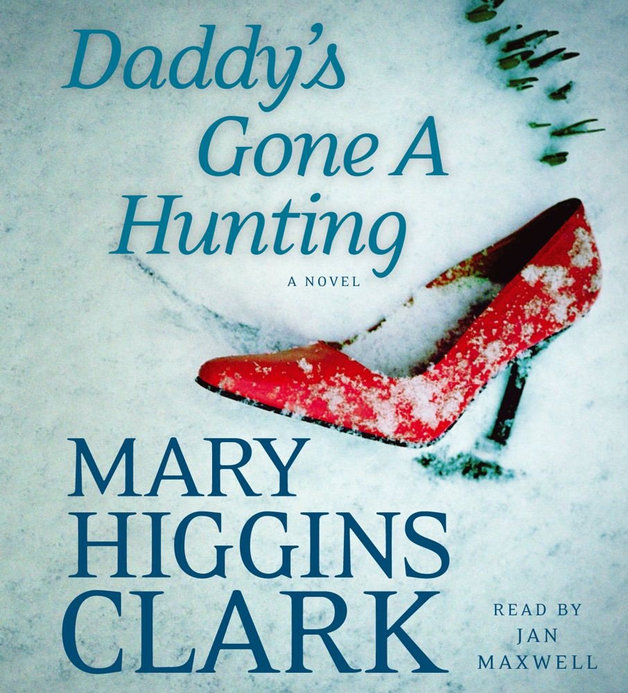 Daddy's Gone A Hunting