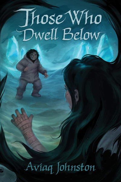 Those Who Dwell Below (Those Who Run, 2)