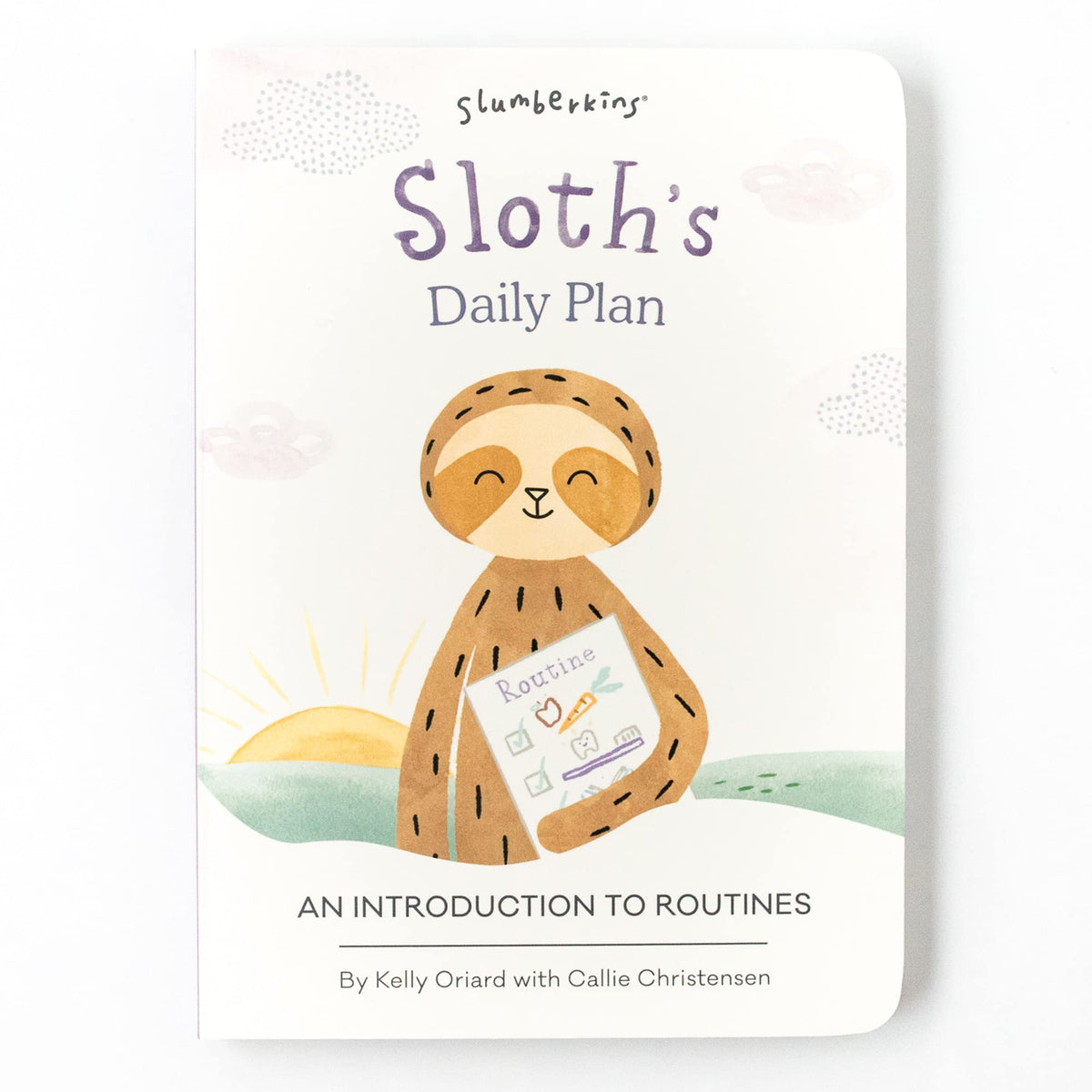 Slumberkins Sloth's Daily Plan: An Introduction to Routines Promotes Routines Social Emotional Tools for Ages 0+