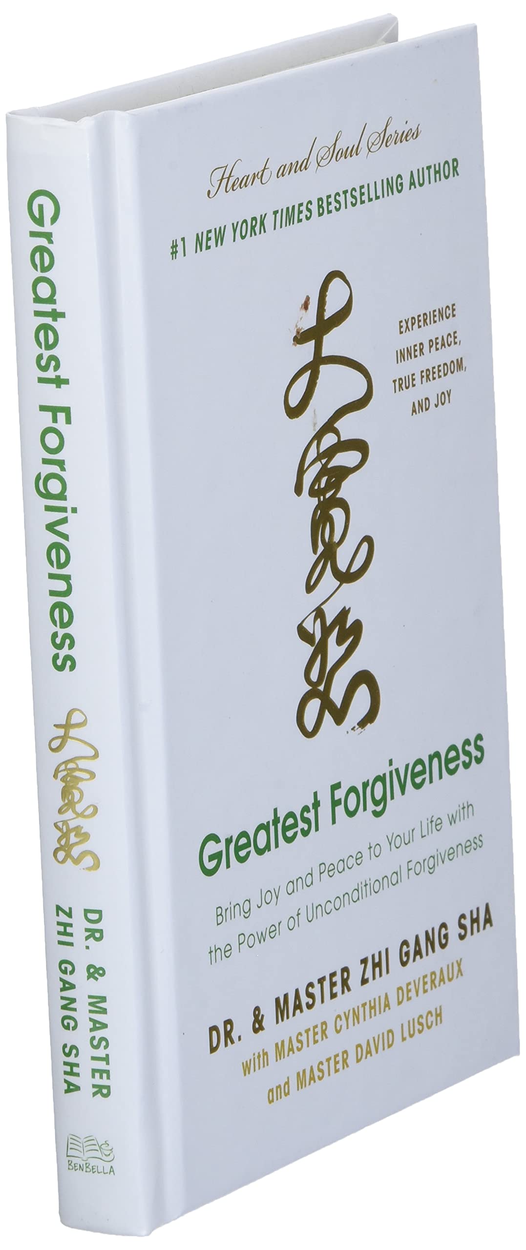 Greatest Forgiveness: Bring Joy and Peace to Your Life with