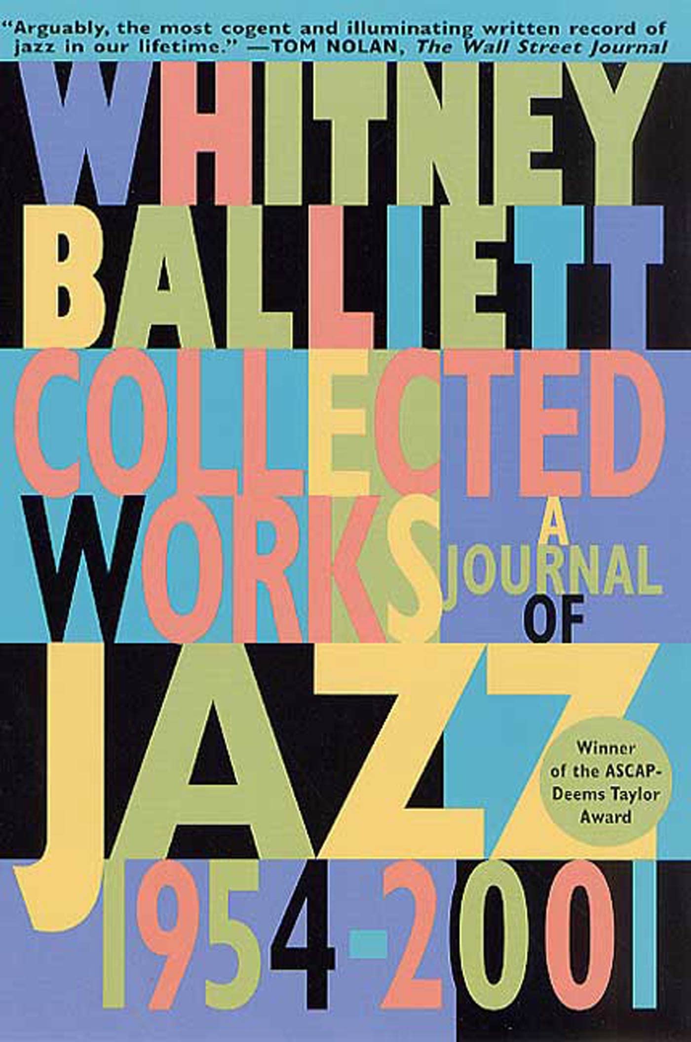Collected Works: A Journal of Jazz 1954-2001 by Balliett, Wh
