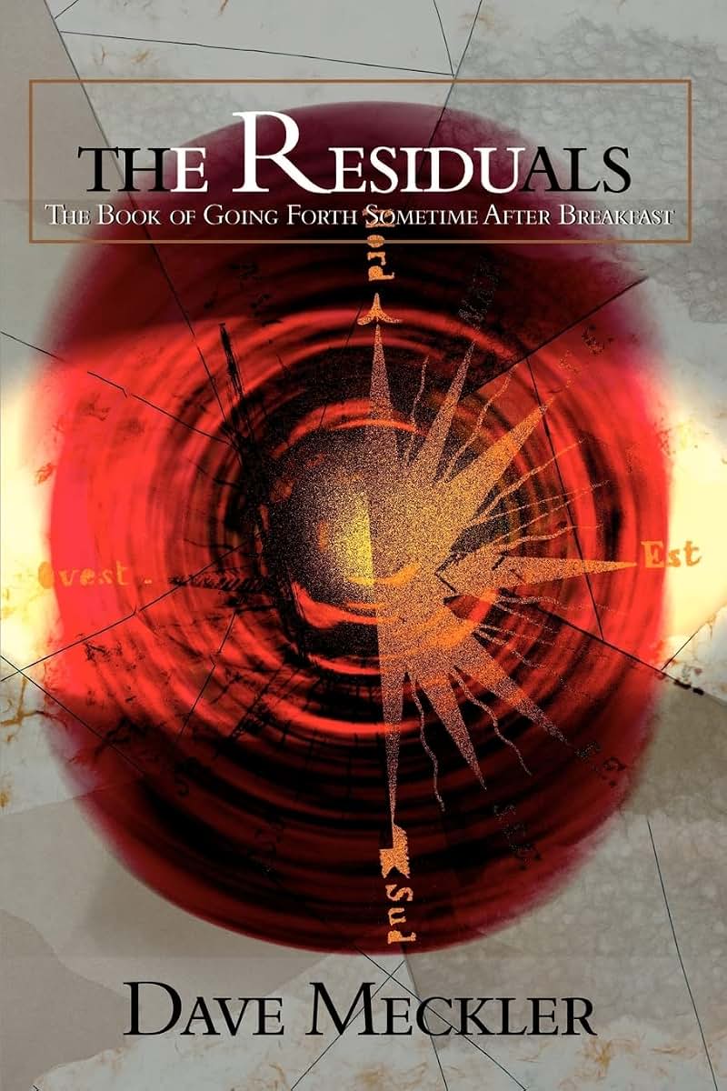 The Residuals: The Book of Going Forth Sometime After Breakfast