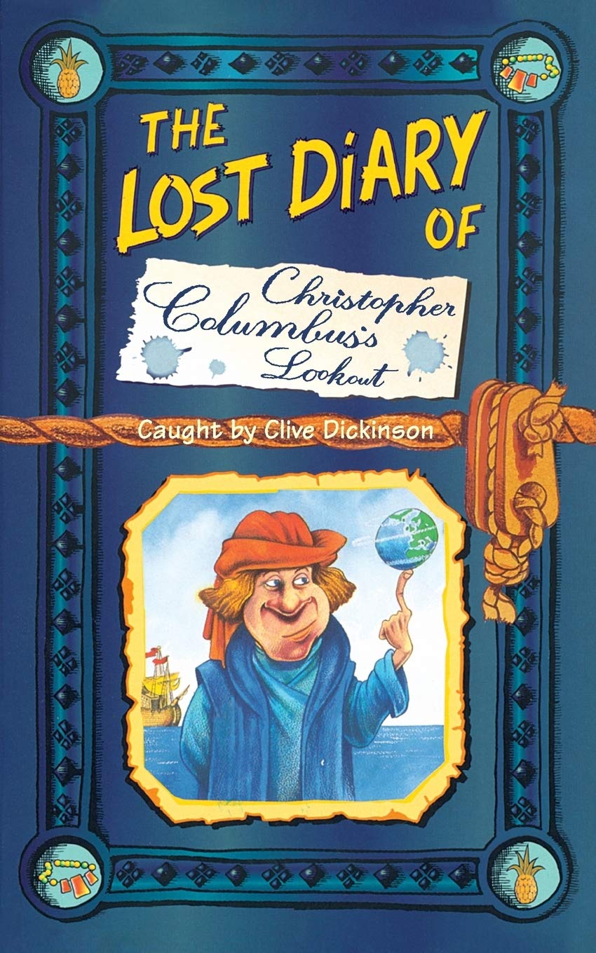 The Lost Diary of Christopher Columbuss Lookout (Lost Diaries)