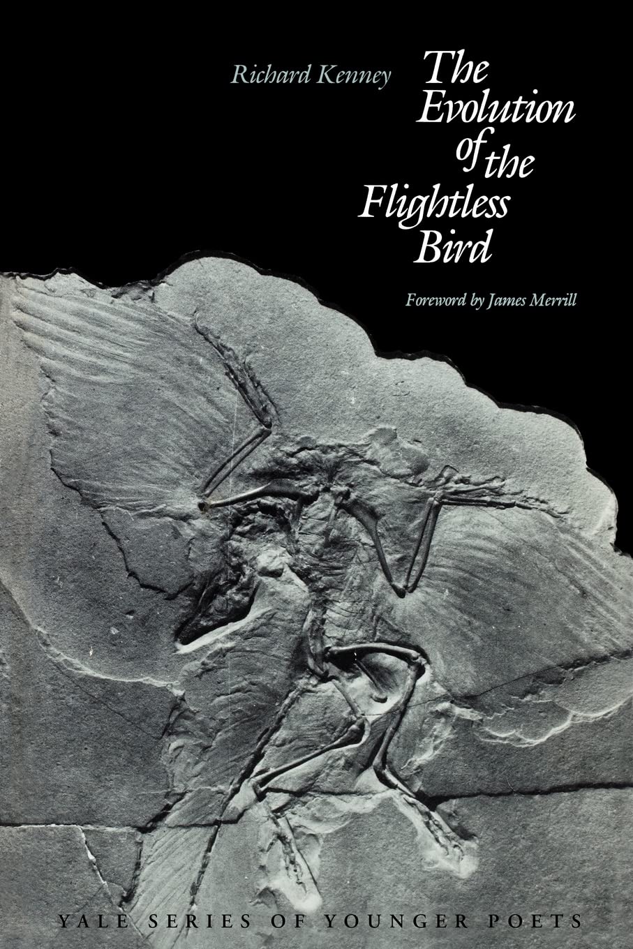 The Evolution of the Flightless Bird (Yale Series of Younger Poets)
