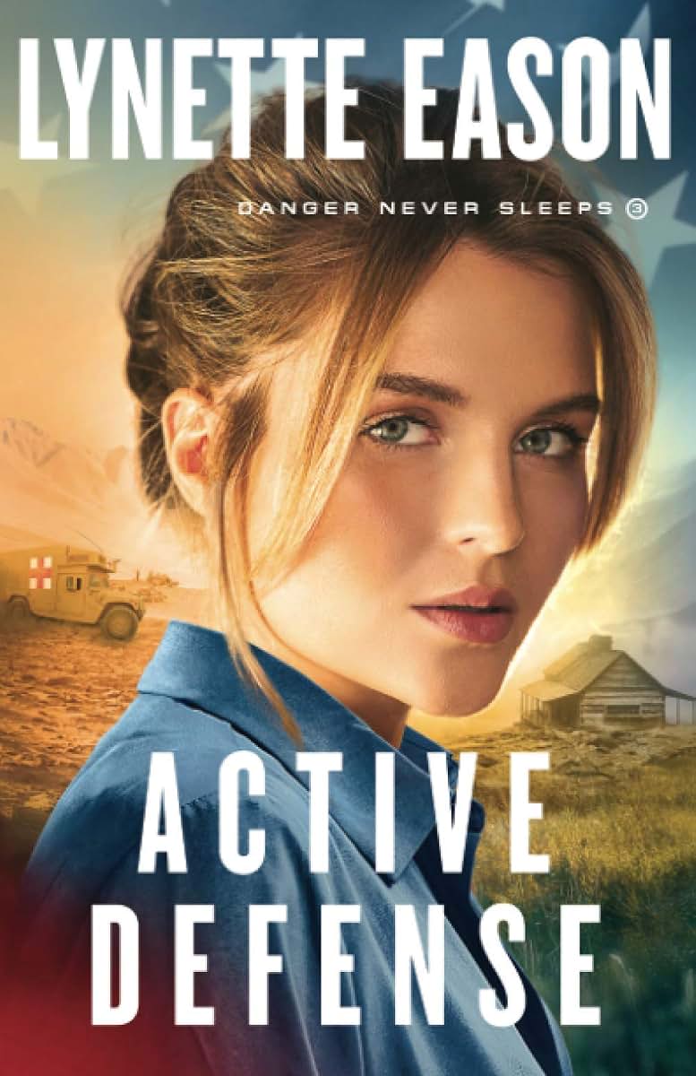 Active Defense: Christian Suspense and Military Thriller Romance (Danger Never Sleeps)