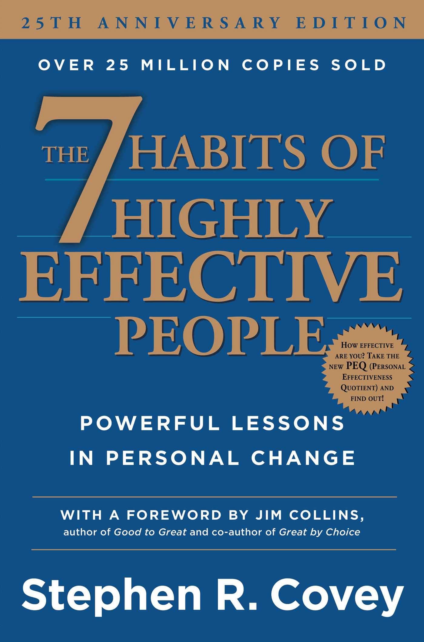 The 7 Habits of Highly Effective People: Powerful Lessons in