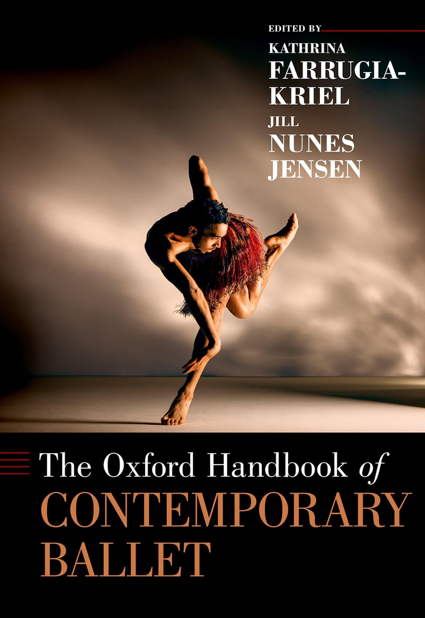 The Oxford Handbook of Contemporary Ballet (Oxford Handbooks)