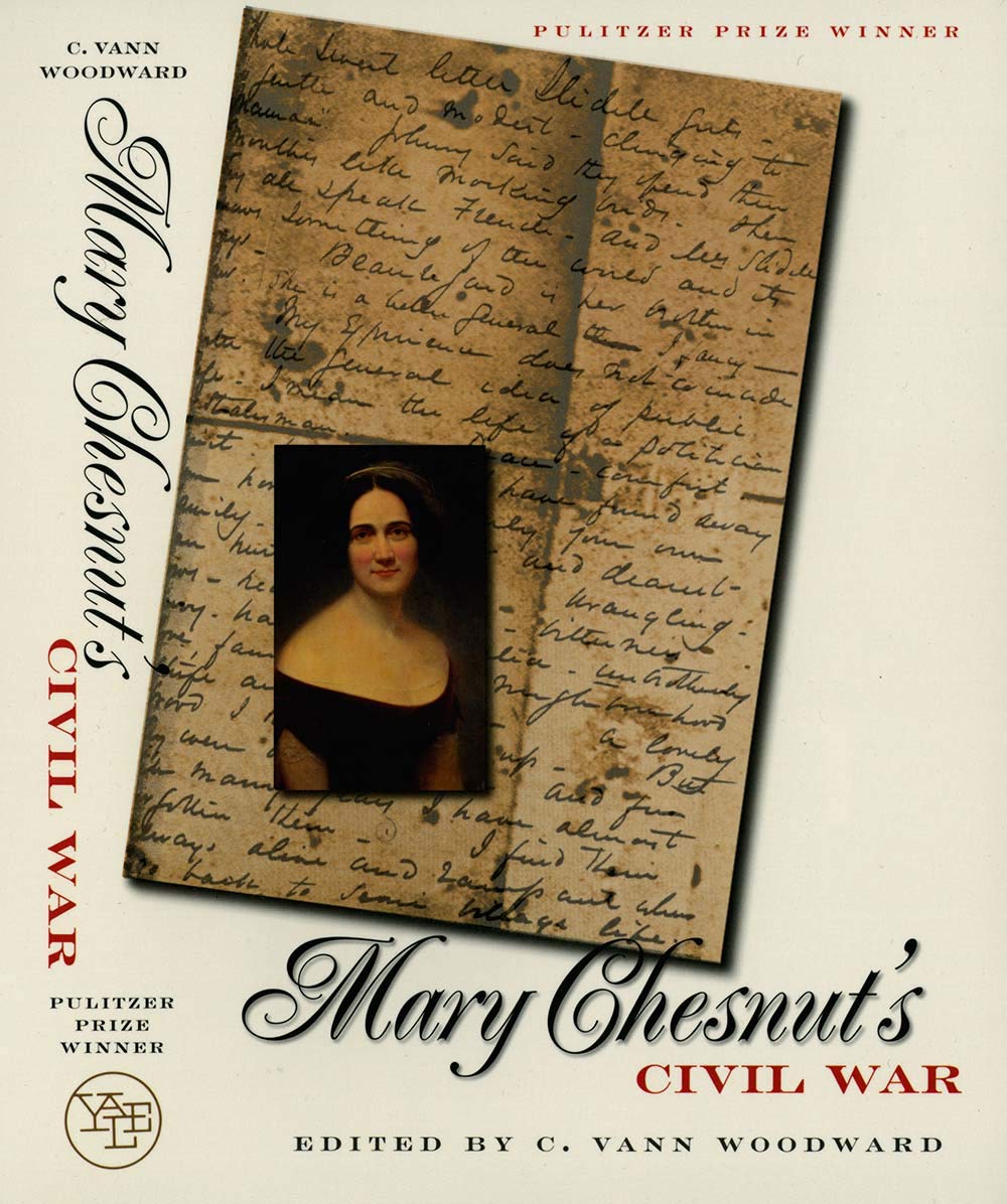 Mary Chesnut's Civil War by Chesnut, Mary