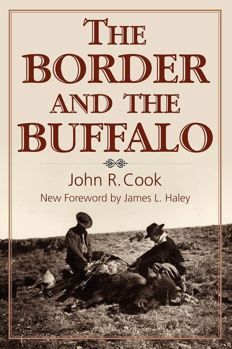 The Border and the Buffalo: An Untold Story of the Southwest Plains