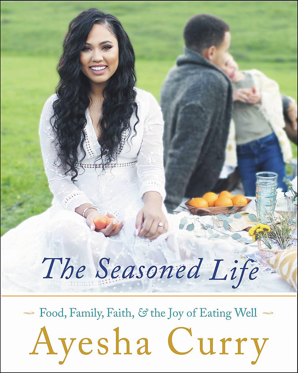 The Seasoned Life: Food, Family, Faith, and the Joy of Eating Well (Tastes)
