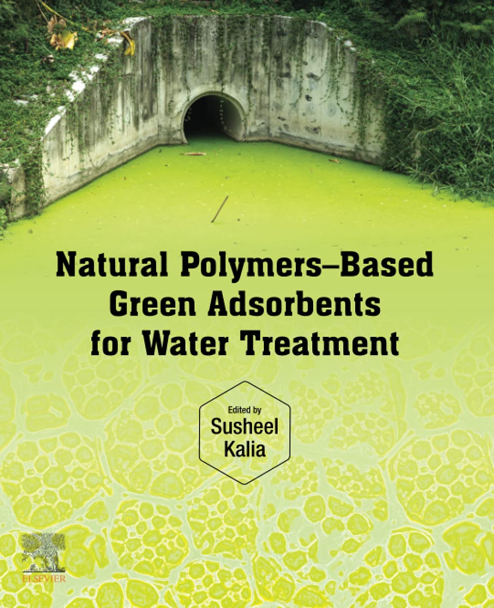 Natural Polymers-Based Green Adsorbents for Water Treatment