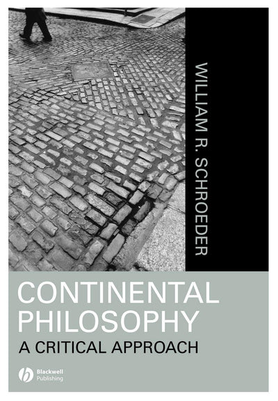 Continental Philosophy: A Critical Approach
