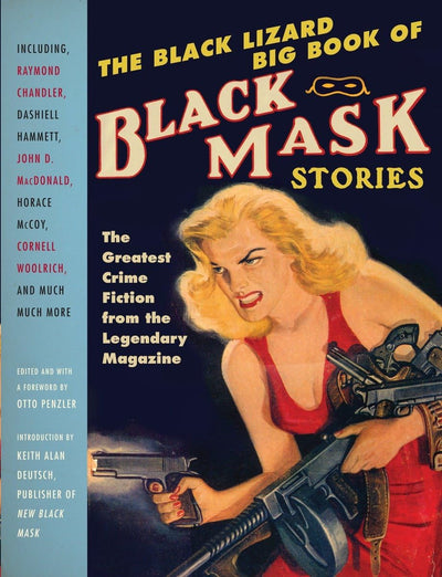The Black Lizard Big Book of Black Mask Stories (Vintage Cri