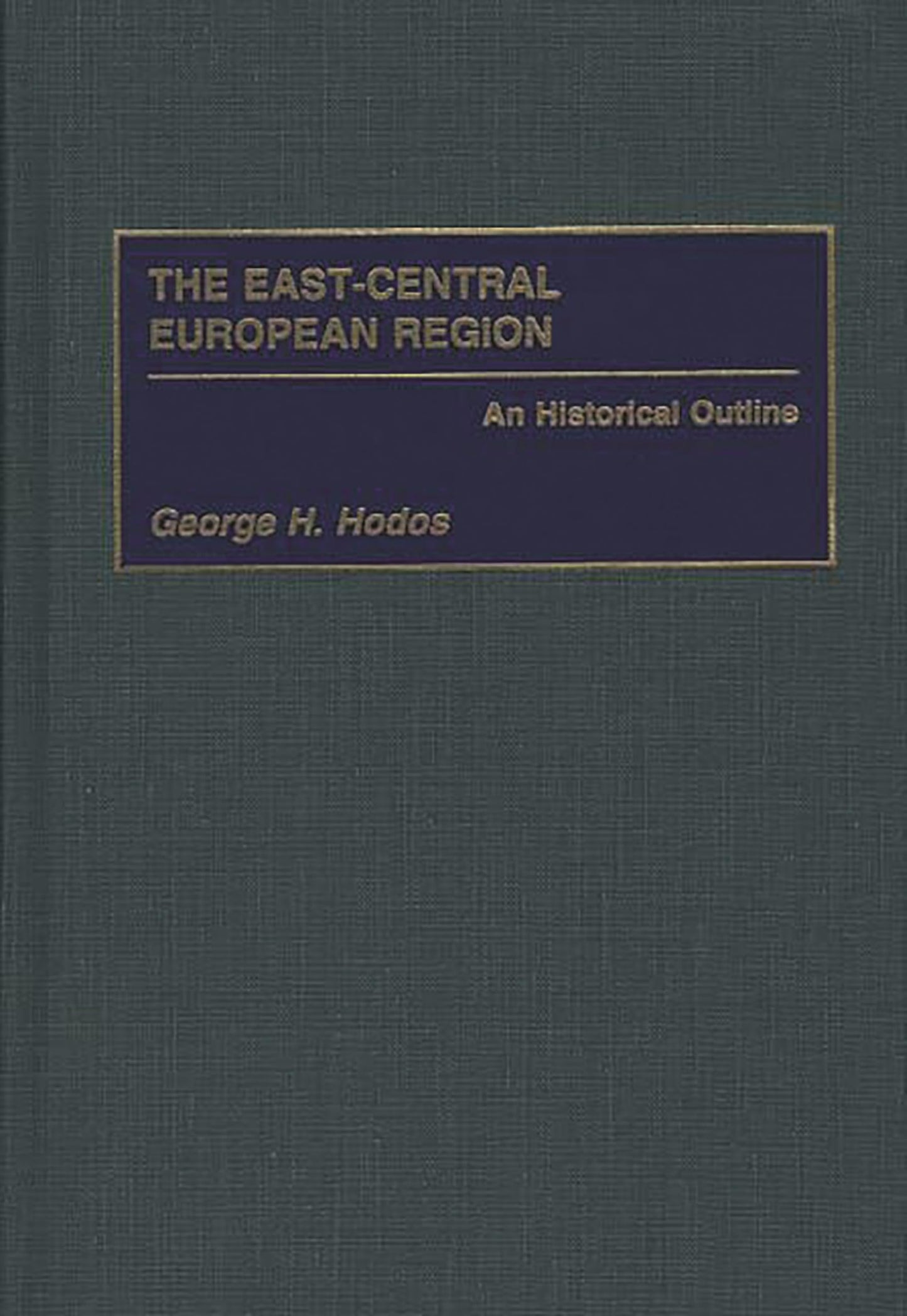 East Central Europe after the Warsaw Pact: Security Dilemmas in the 1990s (Contributions in Political Science)