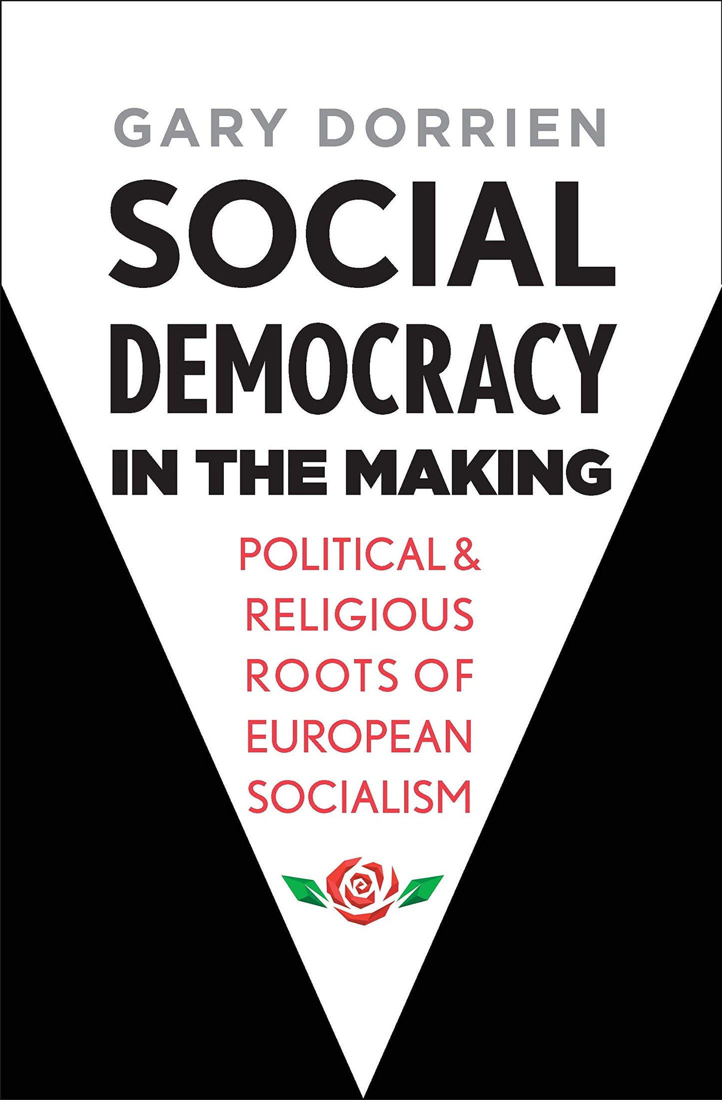 Social Democracy in the Making: Political and Religious Root