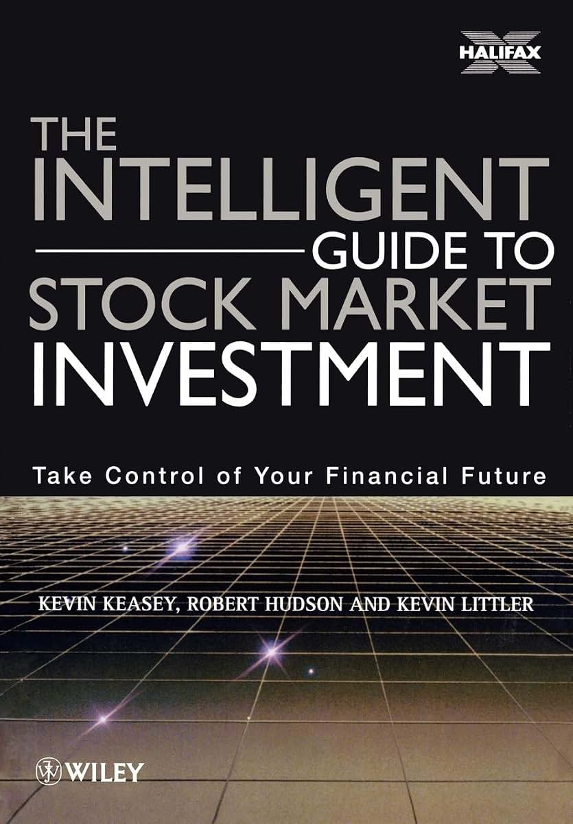 The Intelligent Guide to Stock Market Investment