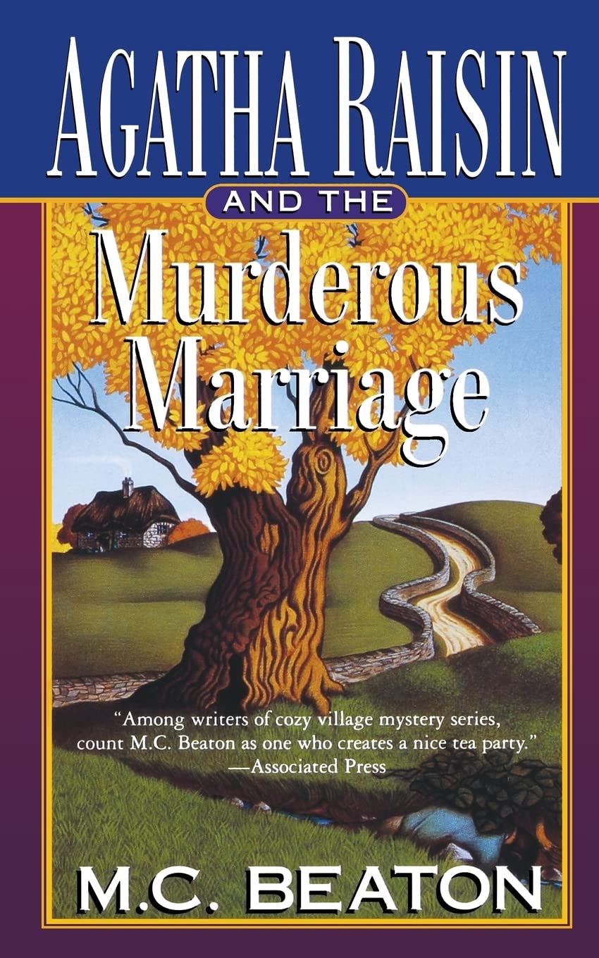 Agatha Raisin and the Murderous Marriage: An Agatha Raisin Mystery (Agatha Raisin Mysteries, 5)