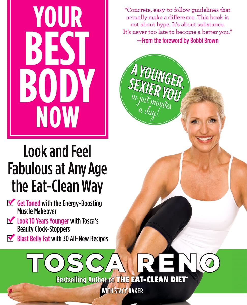 Your Best Body Now: Look & Feel Fabulous at Any Age by Miakarts