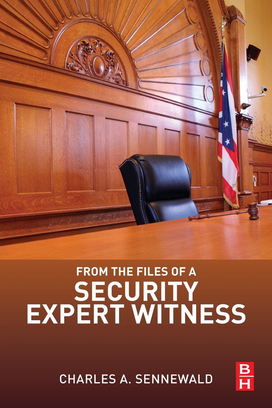 From the Files of a Security Expert Witness