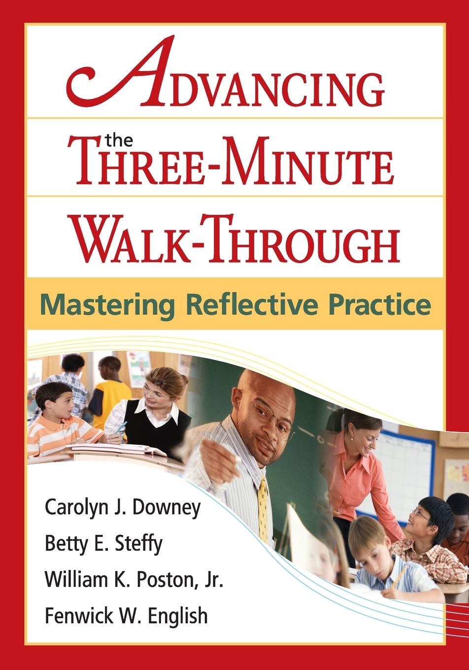 Advancing the Three-Minute Walk-Through: Mastering Reflective Practice