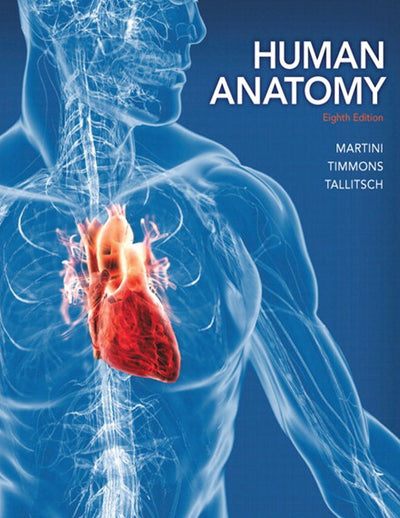 Human Anatomy (8th Edition) - Standalone book by Martini, Fr
