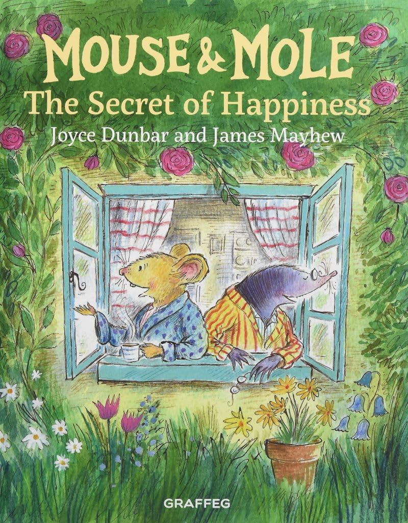 Mouse and Mole: The Secret of Happiness: 6: 5