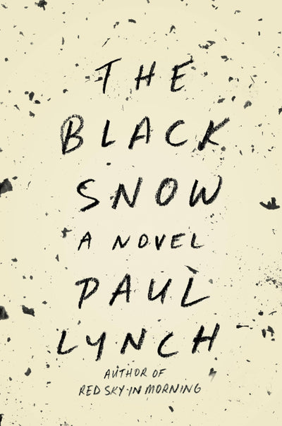 The Black Snow: A Novel