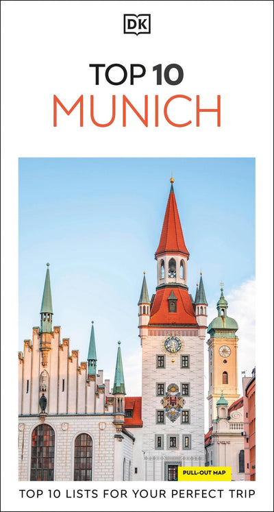 DK Top 10 Munich: Top 10 lists for your perfect trip, plus an all-weather folded map (Pocket Travel Guide)