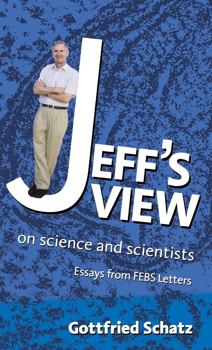 Jeff's View: on Science and Scientists