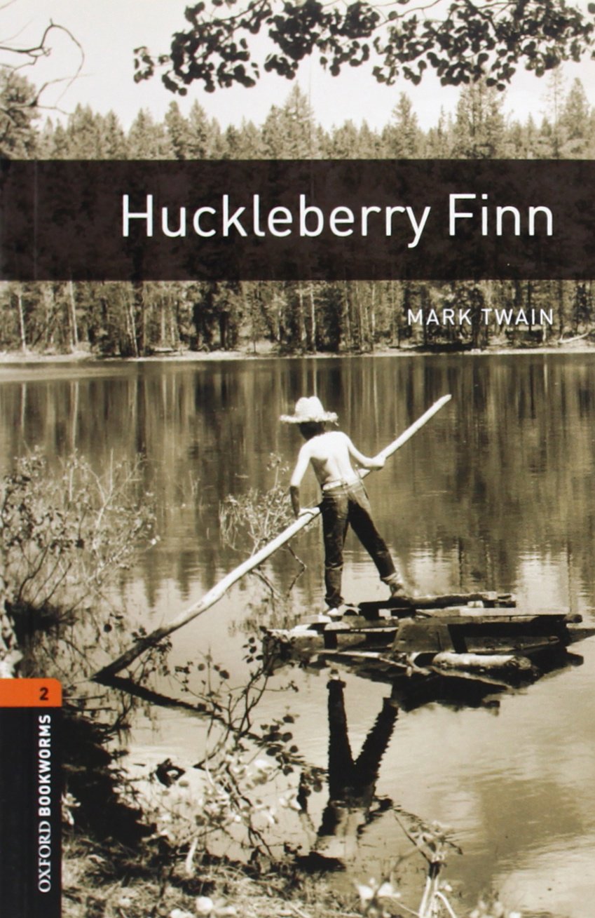 Huckleberry Finn (The Oxford Bookworms Library: Level 2)