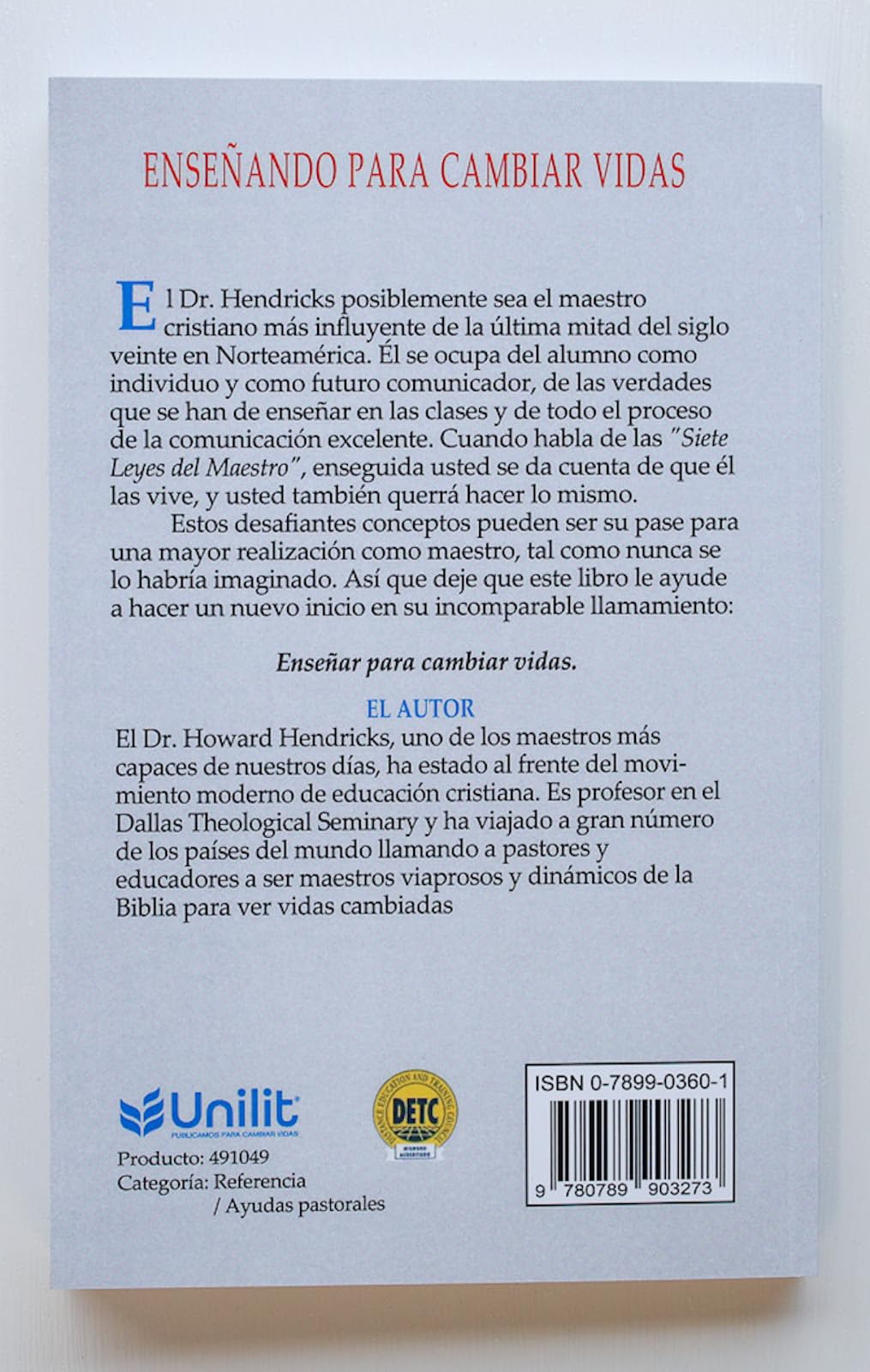 Enseando para cambiar vidas (Spanish Edition)