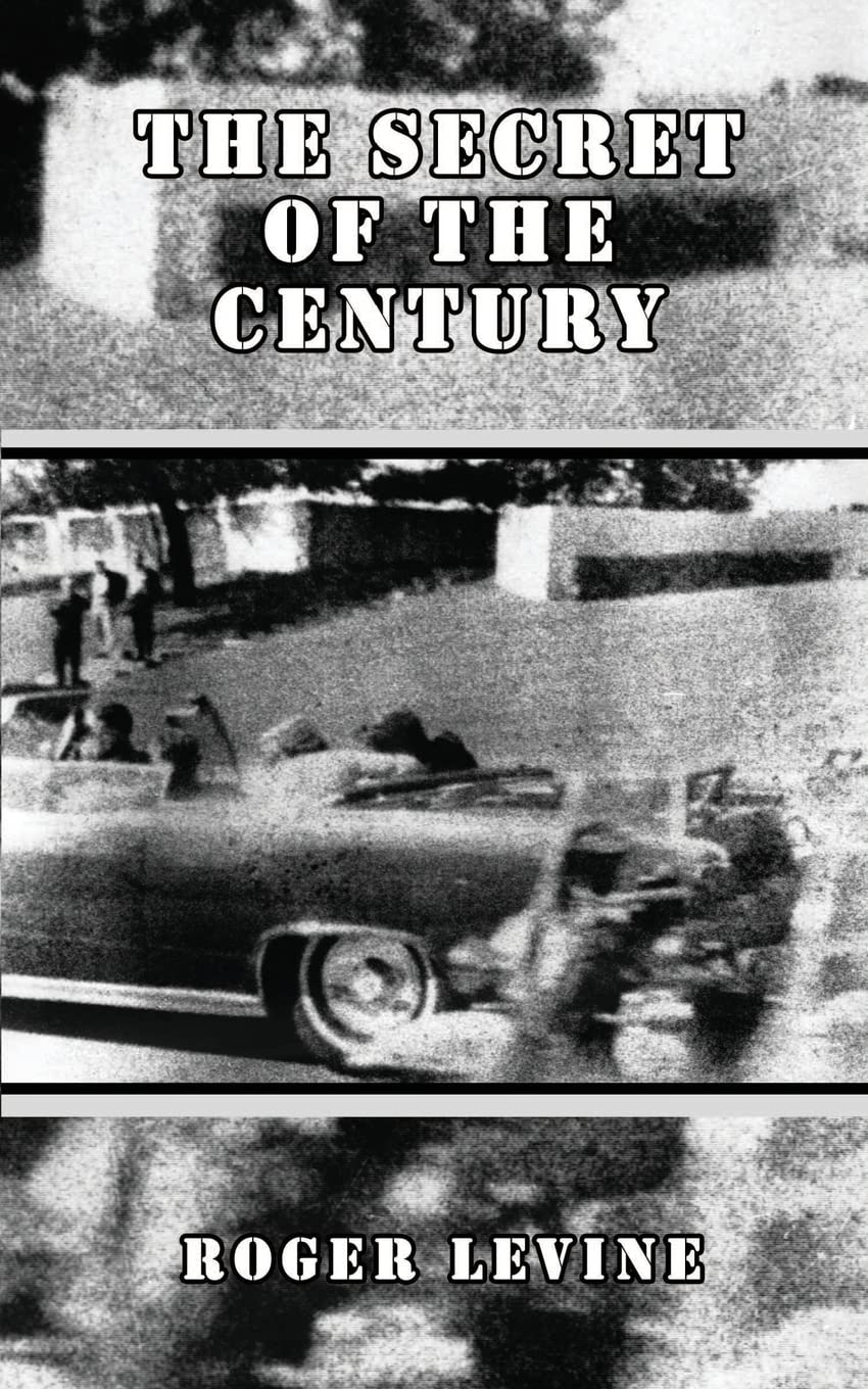 The Secret of the Century by Levine, Roger