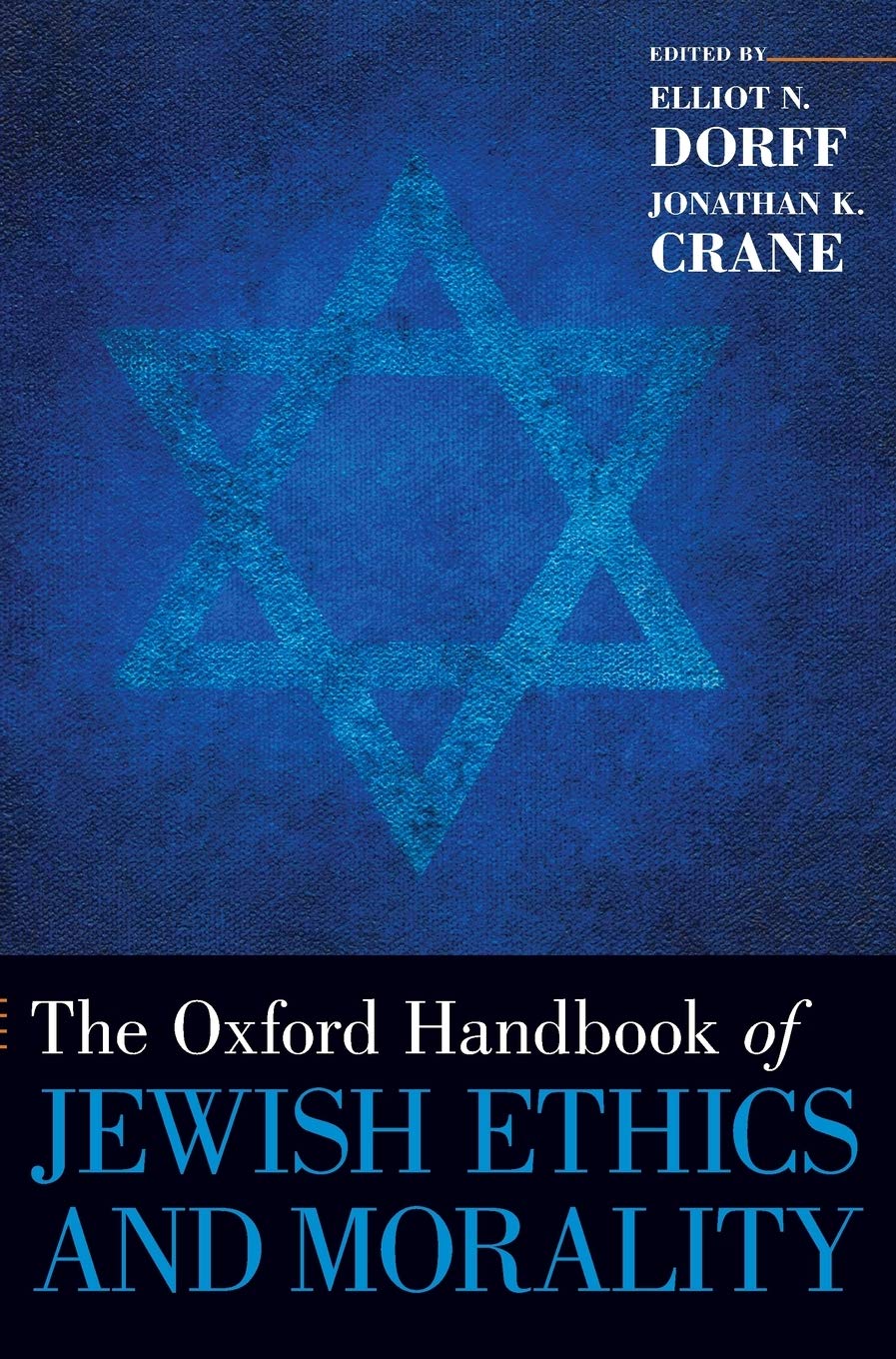The Oxford Handbook of Jewish Ethics and Morality (Oxford Handbooks)