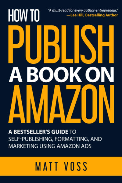 How to Publish a Book on Amazon: A Bestseller