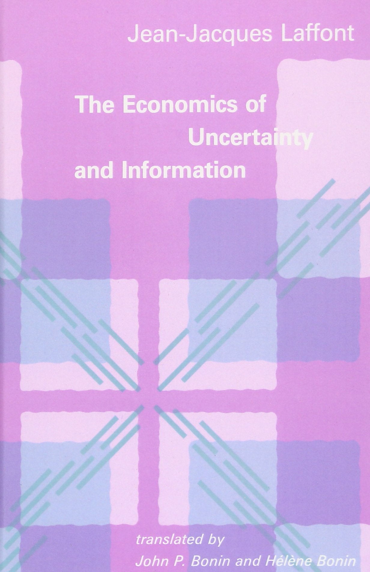 The Economics of Uncertainty and Information (English and Fr