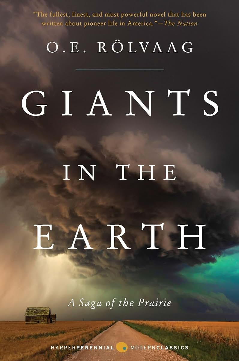 Giants in the Earth: A Saga of the Prairie (Perennial Classics)