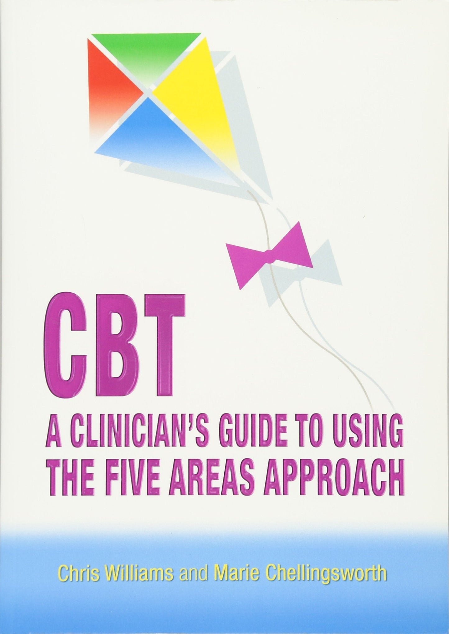 CBT Guided Self-Help: A Clinician's Handbook