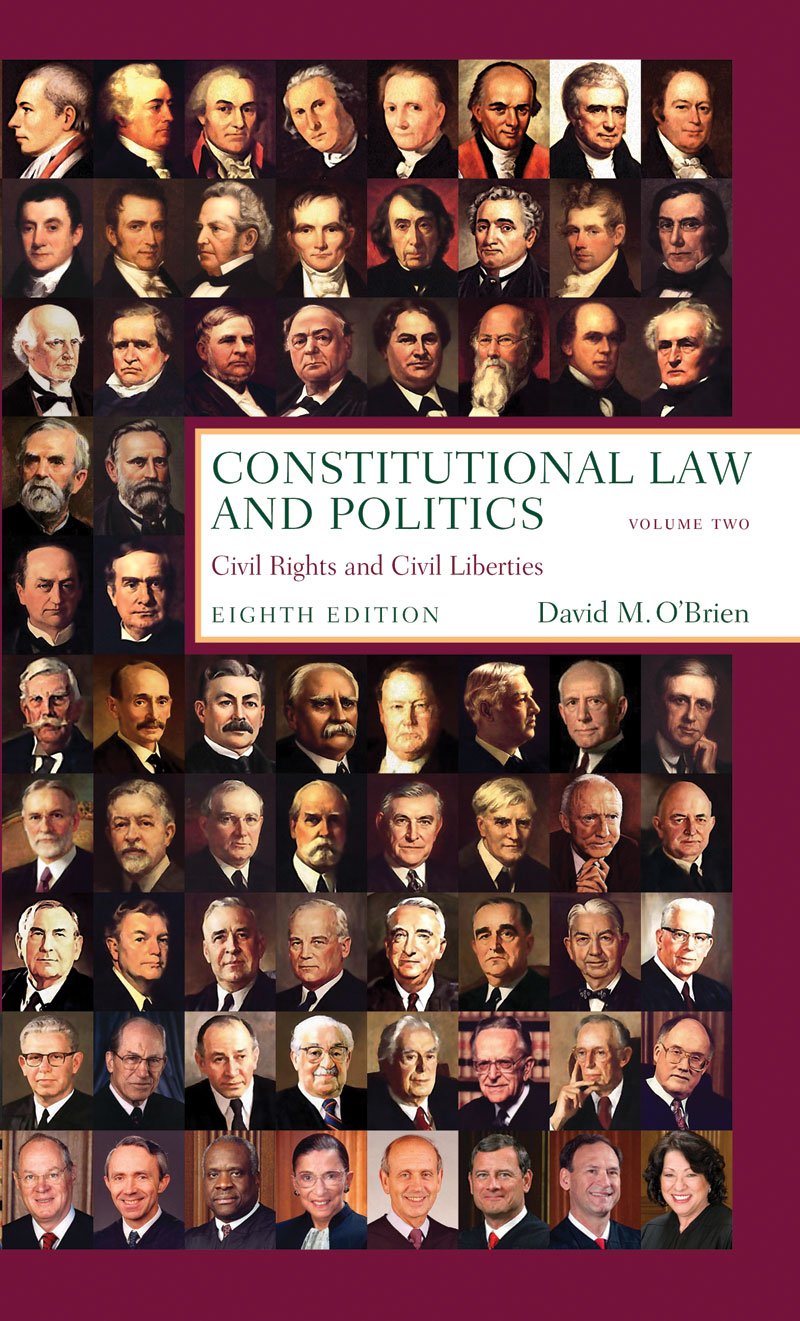 Constitutional Law and Politics: Civil Rights and Civil Liberties: 2