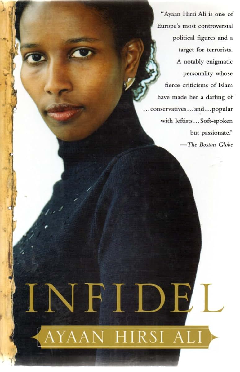 Infidel by Ayaan Hirsi Ali