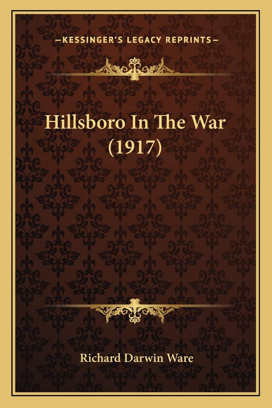 Hillsboro In The War (1917)