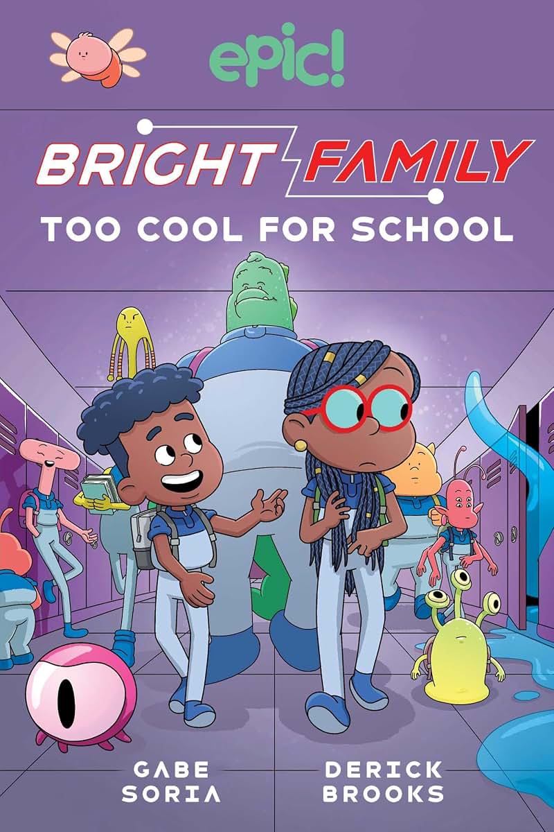 Bright Family: Too Cool For School (Volume 3) (The Bright Family)