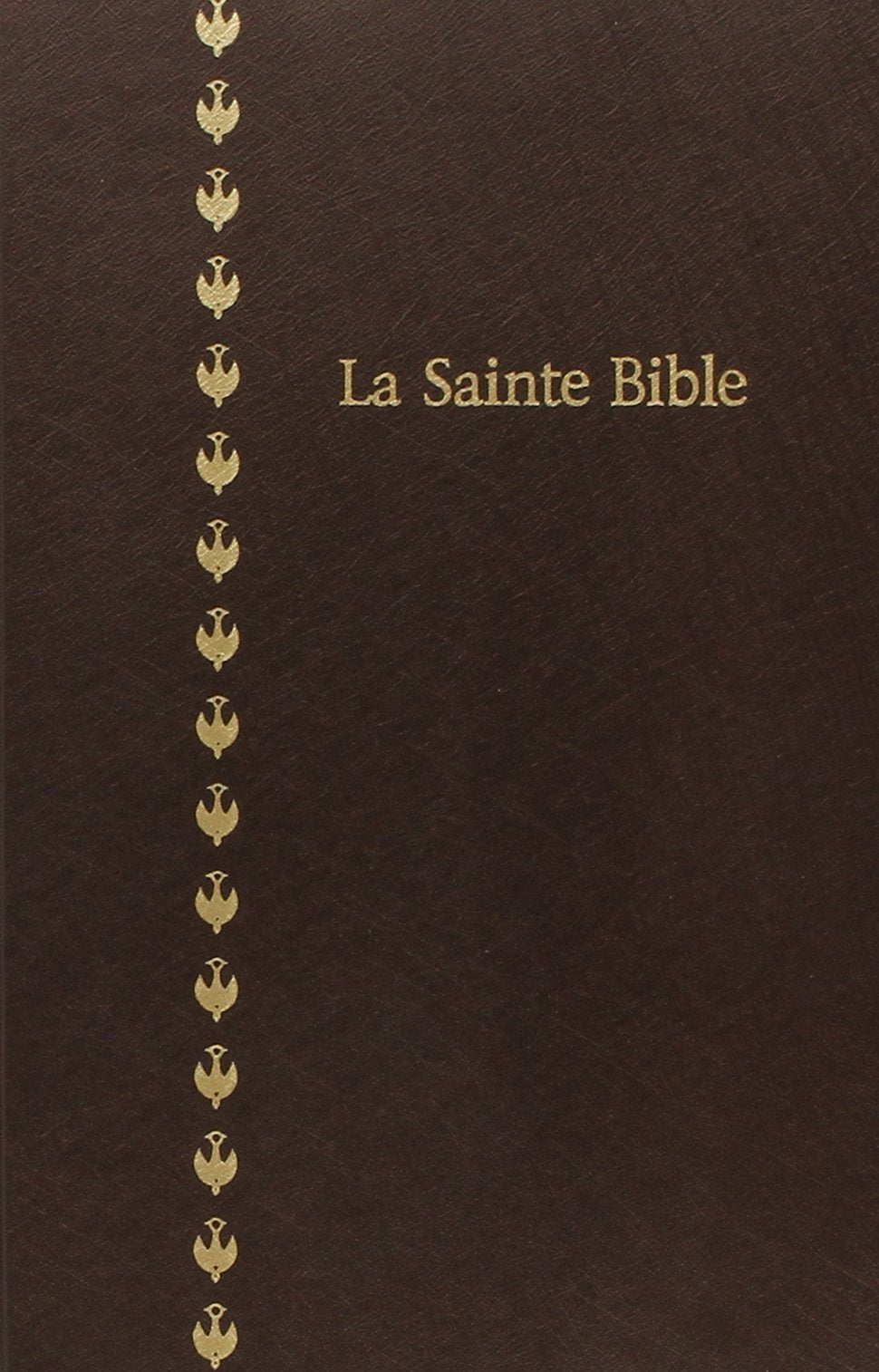 French Bible, Revised Segond, Colombe, La Sainte Bible (French Edition)