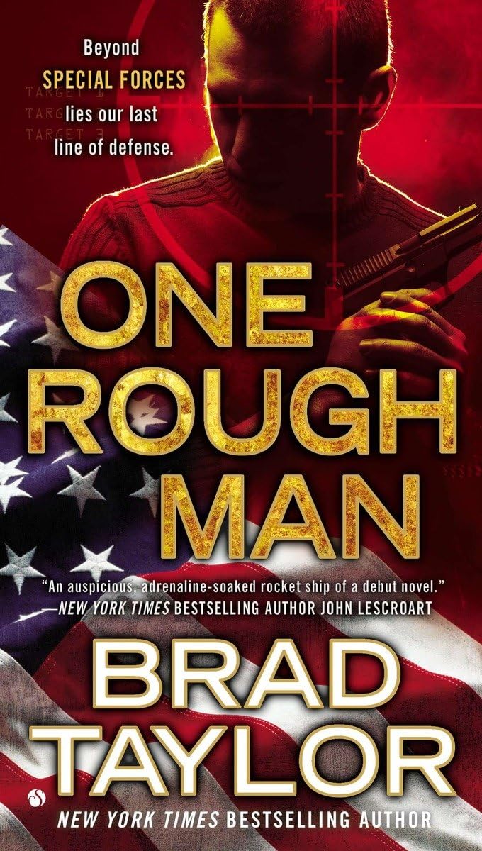 One Rough Man: A Spy Thriller (A Pike Logan Thriller) by Tay