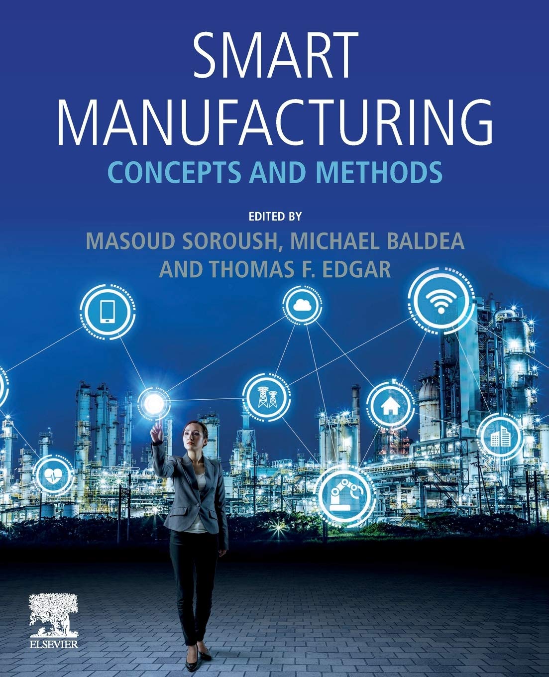 Smart Manufacturing: Concepts and Methods