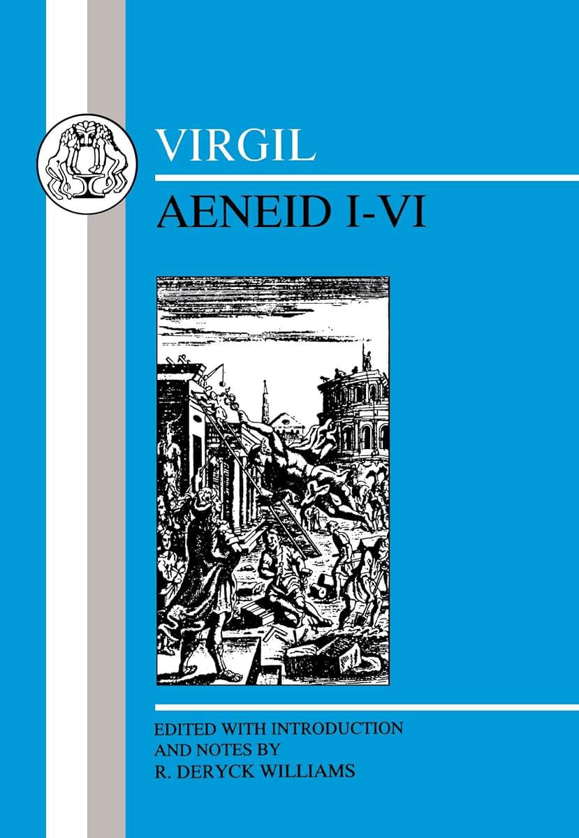 Virgil: Aeneid I-VI (Latin Texts)