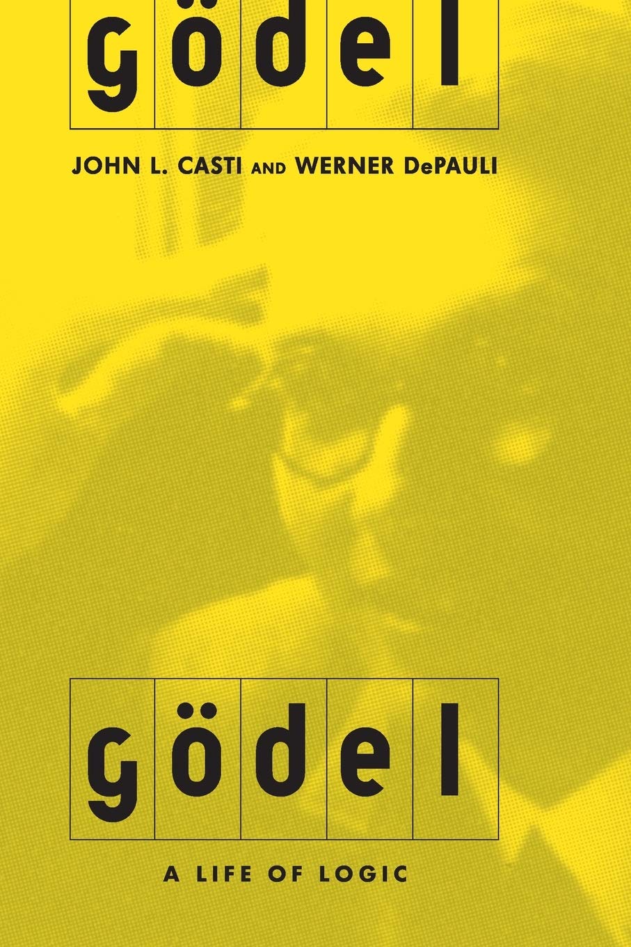 Gdel: A Life of Logic