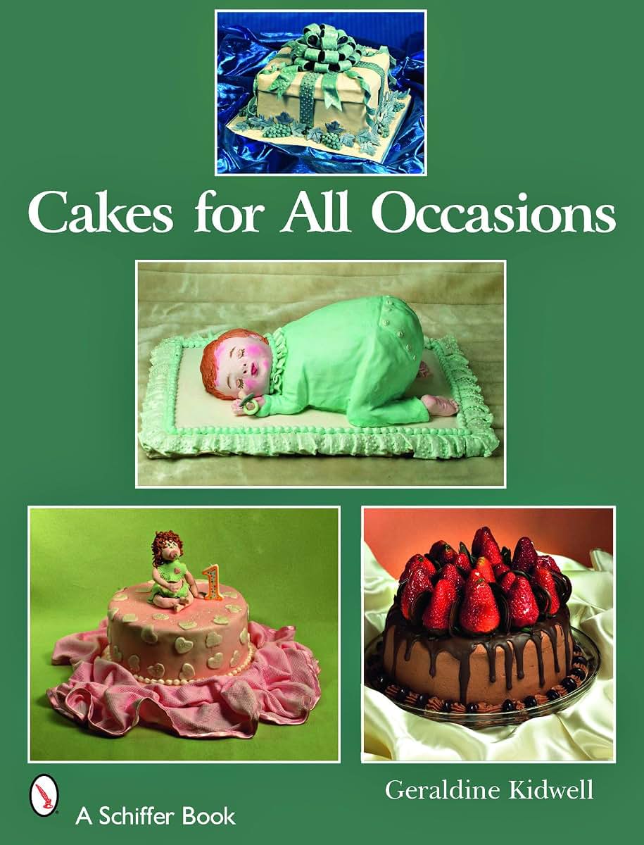 Cakes For All Occasions (Schiffer Books)